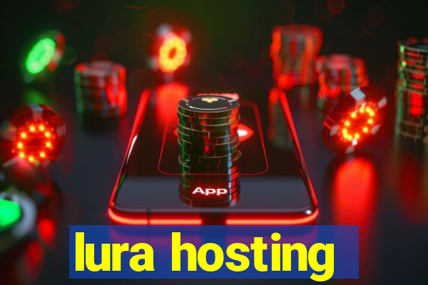 lura hosting